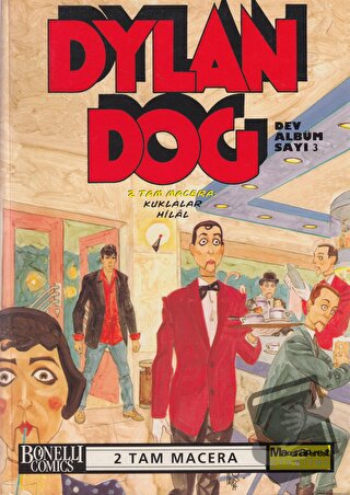 Dylan Dog Dev Albüm Sayı: 3 - Mauro Marcheselli - Oğlak Yayıncılık - F