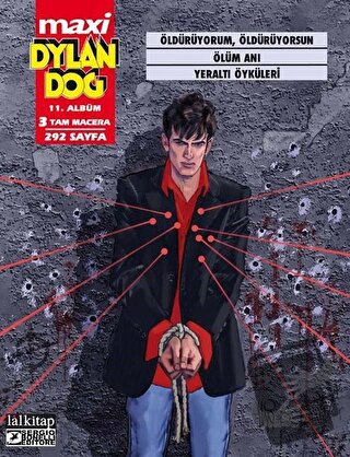 Dylan Dog Maxi Albüm 11 - Öldürüyorum, Öldürüyorsun - Giovanni Di Greg