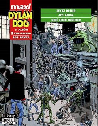 Dylan Dog Maxi Albüm: 3 - Beyaz Ölüler / Altı Karga / Geri Gelen Nesne