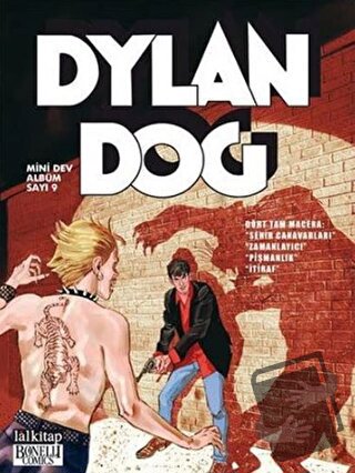 Dylan Dog Mini Dev Albüm 9 Şehir Canavarları - Zamanlayıcı - Pişmanlık