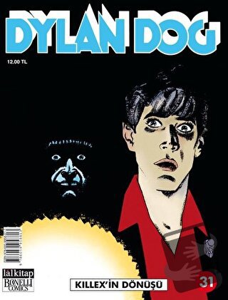 Dylan Dog Sayı 31-Killex’in Dönüşü - Tiziano Sclavi - Lal Kitap - Fiya