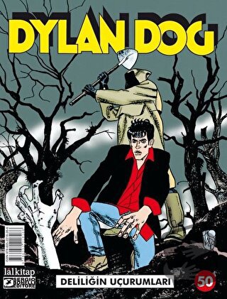 Dylan Dog Sayı: 50 - Deliliğin Uçurumları - Giuseppe De Nardo - Lal Ki