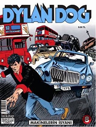 Dylan Dog Sayı: 8 - Makinelerin İsyanı - Claudio Chiaverotti - Lal Kit