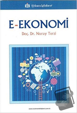 E-Ekonomi - Nuray Terzi - Türkmen Kitabevi - Fiyatı - Yorumları - Satı