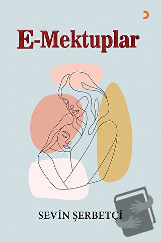 E-Mektuplar - Sevin Şerbetçi - Cinius Yayınları - Fiyatı - Yorumları -