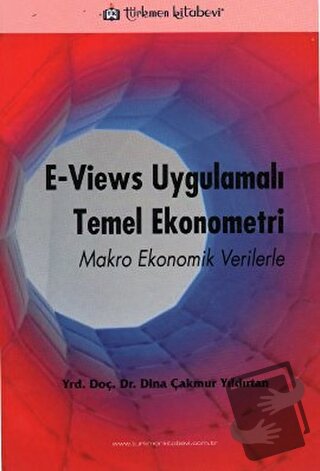 E - Views Uygulamalı Temel Ekonometri - Z. Dina Çakmur Yıldırtan - Tür