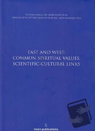 East And West: Common Spiritual (Ciltli) - Kolektif - İnsan Publicatio