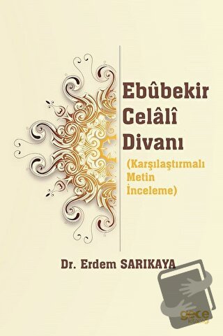 Ebubekir Celali Divanı - Erdem Sarıkaya - Gece Akademi - Fiyatı - Yoru