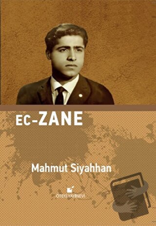 Ec - Zane (Ciltli) - Mahmut Siyahhan - Öteki Yayınevi - Fiyatı - Yorum