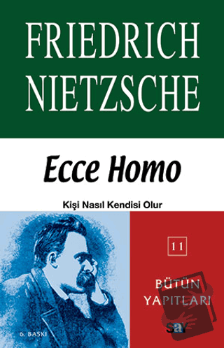 Ecce Homo - Friedrich Wilhelm Nietzsche - Say Yayınları - Fiyatı - Yor