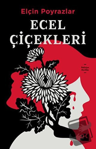 Ecel Çiçekleri - Elçin Poyrazlar - Doğan Kitap - Fiyatı - Yorumları - 