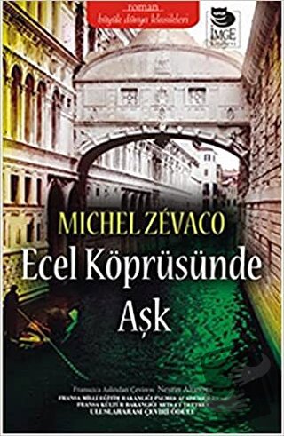 Ecel Köprüsünde Aşk - Michel Zevaco - İmge Kitabevi Yayınları - Fiyatı