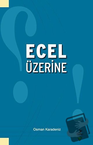 Ecel Üzerine - Osman Karadeniz - Grafiker Yayınları - Fiyatı - Yorumla