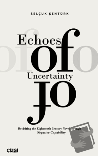 Echoes of Uncertainty - Selçuk Şentürk - Çizgi Kitabevi Yayınları - Fi