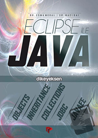 Eclipse ile Java - Esma Meral - Dikeyeksen Yayın Dağıtım - Fiyatı - Yo