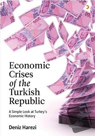 Economic Crises of the Turkish Republic - Deniz Harezi - Cinius Yayınl