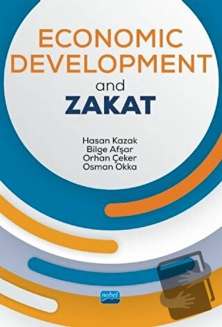 Economic Development and Zakat - Bilge Afşar - Nobel Akademik Yayıncıl