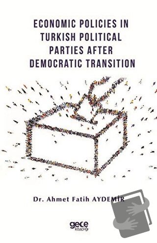 Economic Policies in Turkish Political Parties After Democratic Transi