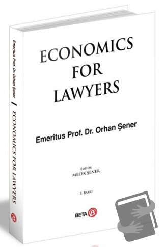 Economics For Lawyers - Orhan Şener - Beta Yayınevi - Fiyatı - Yorumla