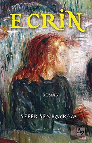 Ecrin - Sefer Şenbayram - Az Kitap - Fiyatı - Yorumları - Satın Al