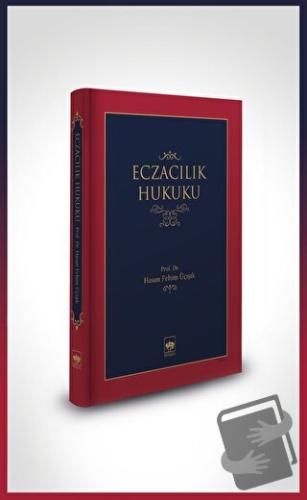 Eczacılık Hukuku (Ciltli) - Hasan Fehim Üçışık - Ötüken Neşriyat - Fiy