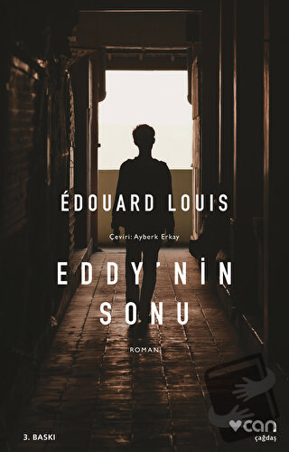 Eddy'nin Sonu - Edouard Louis - Can Yayınları - Fiyatı - Yorumları - S