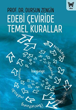 Edebi Çeviride Temel Kurallar - Dursun Zengin - Nika Yayınevi - Fiyatı