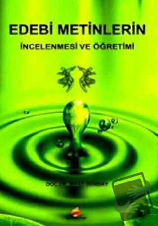 Edebi Metinlerin İncelenmesi ve Öğretimi - Rıfat Günday - Elhan Kitap 