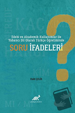 Edebi ve Akademik Kullanımlar ile Yabancı Dil Olarak Türkçe Öğretimind