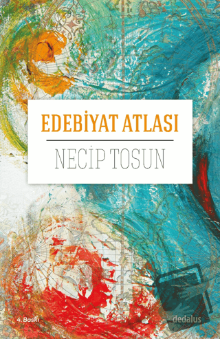 Edebiyat Atlası - Necip Tosun - Dedalus Kitap - Fiyatı - Yorumları - S