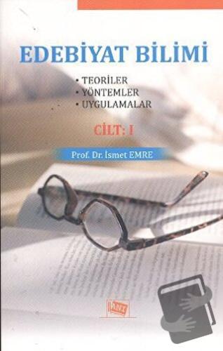 Edebiyat Bilimi Cilt: 1 - İsmet Emre - Anı Yayıncılık - Fiyatı - Yorum