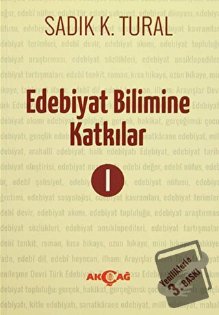 Edebiyat Bilimine Katkılar 1 - Sadık K. Tural - Akçağ Yayınları - Fiya