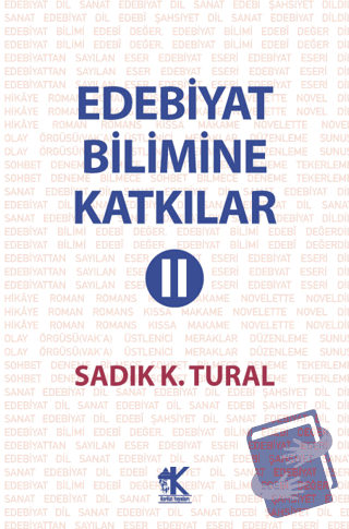 Edebiyat Bilimine Katkılar 2 - Sadık K. Tural - Korkut Yayınları - Fiy