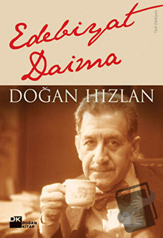 Edebiyat Daima - Doğan Hızlan - Doğan Kitap - Fiyatı - Yorumları - Sat