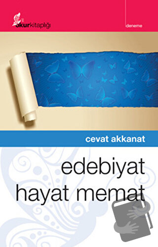 Edebiyat Hayat Memat - Cevat Akkanat - Okur Kitaplığı - Fiyatı - Yorum