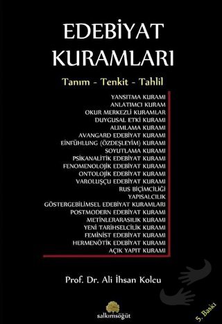 Edebiyat Kuramları - Ali İhsan Kolcu - Salkımsöğüt Yayınları - Fiyatı 