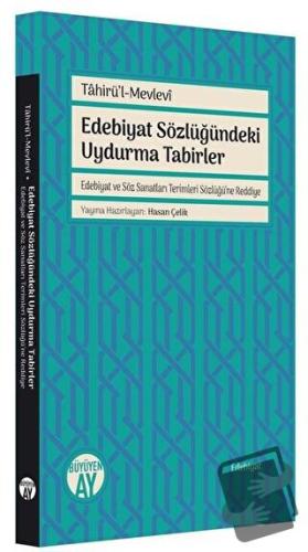 Edebiyat Sözlüğündeki Uydurma Tabirler - Tahirü'l-Mevlevi - Büyüyen Ay