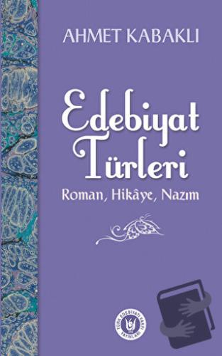 Edebiyat Türleri - Ahmet Kabaklı - Türk Edebiyatı Vakfı Yayınları - Fi