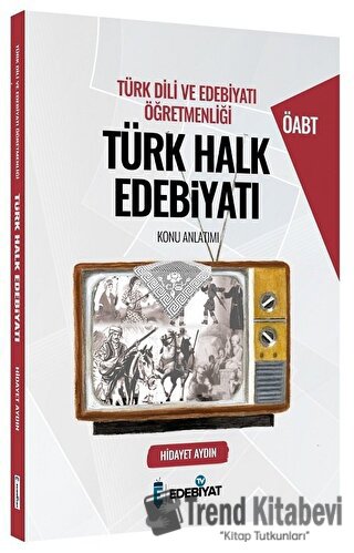 Edebiyat TV Yayınları 2021 ÖABT Türk Dili ve Edebiyatı Türk Halk Edebi