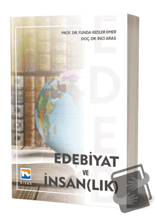 Edebiyat ve İnsan(lık) - Funda Kızıler Emer - Nisan Kitabevi - Fiyatı 