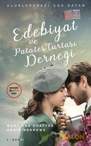 Edebiyat ve Patates Turtası Derneği - Annie Barrows - Salon Yayınları 