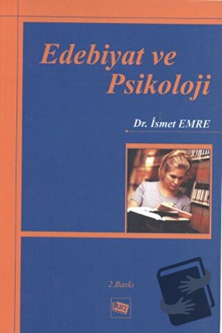 Edebiyat ve Psikoloji - İsmet Emre - Anı Yayıncılık - Fiyatı - Yorumla