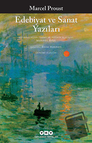 Edebiyat ve Sanat Yazıları - Marcel Proust - Yapı Kredi Yayınları - Fi