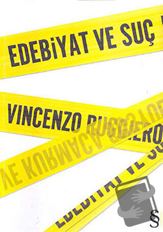 Edebiyat ve Suç - Vincenzo Ruggiero - Everest Yayınları - Fiyatı - Yor