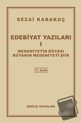 Edebiyat Yazıları 1: Medeniyetin Rüyası Rüyanın Medeniyeti Şiir - Seza