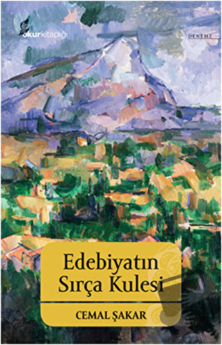 Edebiyatın Sırça Kulesi - Cemal Sakar - Okur Kitaplığı - Fiyatı - Yoru