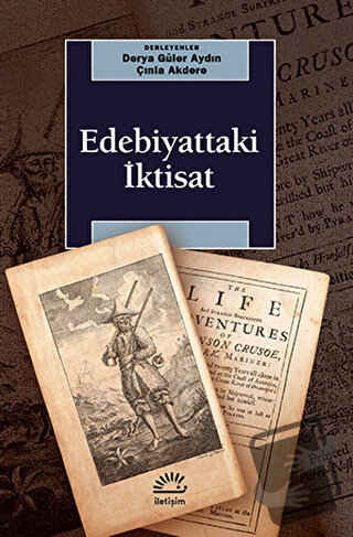 Edebiyattaki İktisat - Çınla Akdere - İletişim Yayınevi - Fiyatı - Yor