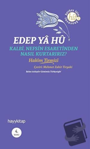 Edep Ya Hu - Hakim Tirmizi - Hayykitap - Fiyatı - Yorumları - Satın Al