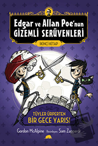 Edgar ve Allan Poe’nun Gizemli Serüvenleri - 2 : Tüyler Ürperten Bir G