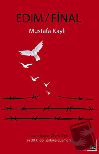 Edım / Final - İki Dilli Kitap - Mustafa Kaylı - Na Yayınları - Fiyatı